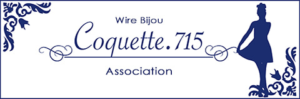 Wire Bijou Coquette.715® Association